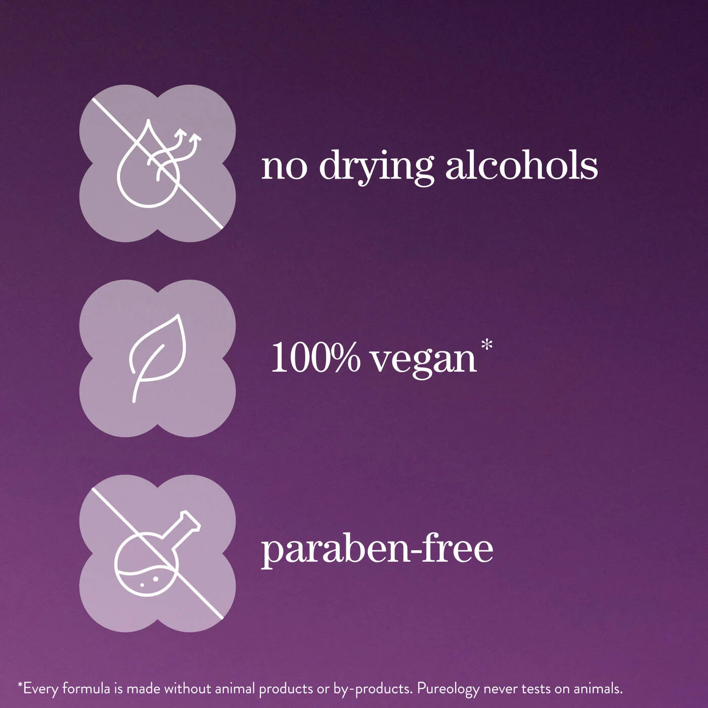Purple background with icons and text indicating no drying alcohols, 100% vegan, and paraben-free on a purple background.