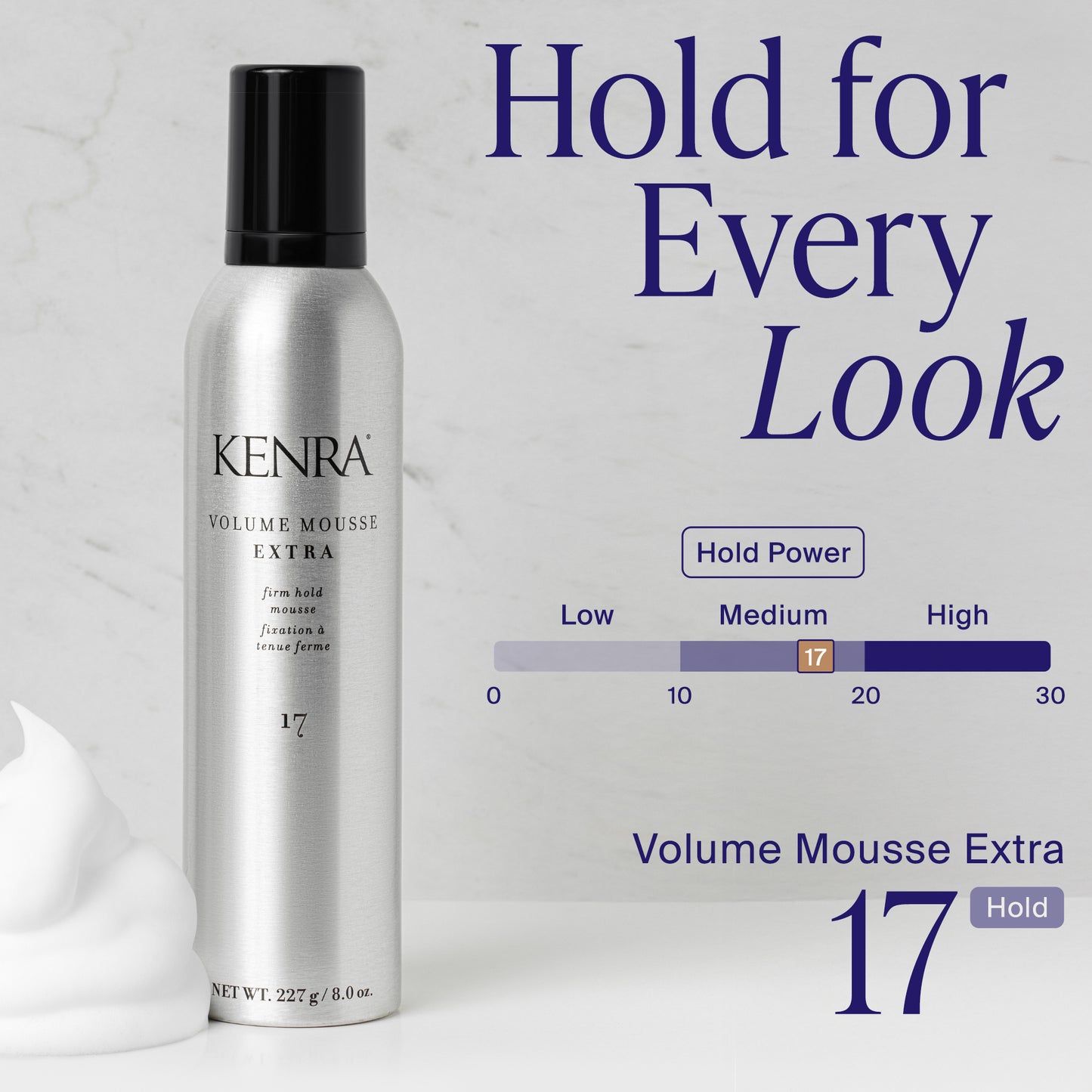 Kenra Volume Mousse Extra 17 bottle with text 'Hold for Every Look' on a gray background