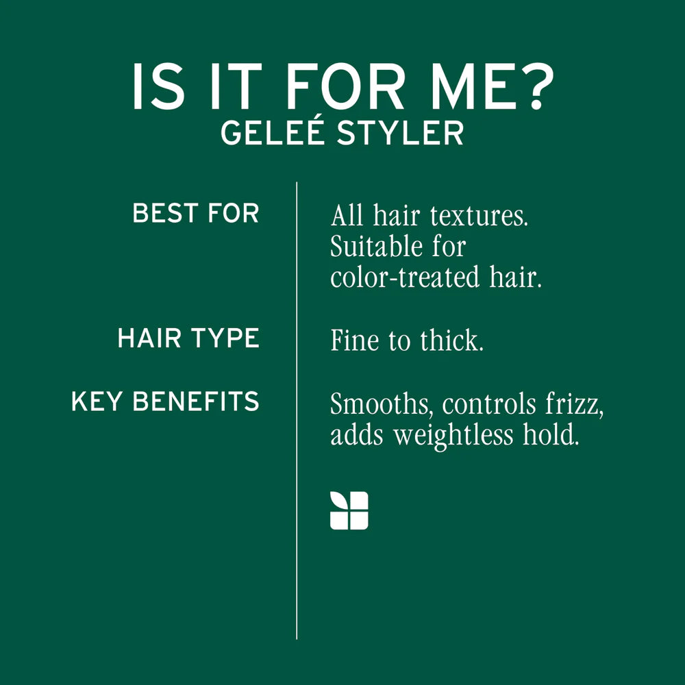 Dark green informational graphic with white text reading 'IS IT FOR ME? GELEÉ STYLER' and listing hair type and key benefits for a gel styling product.