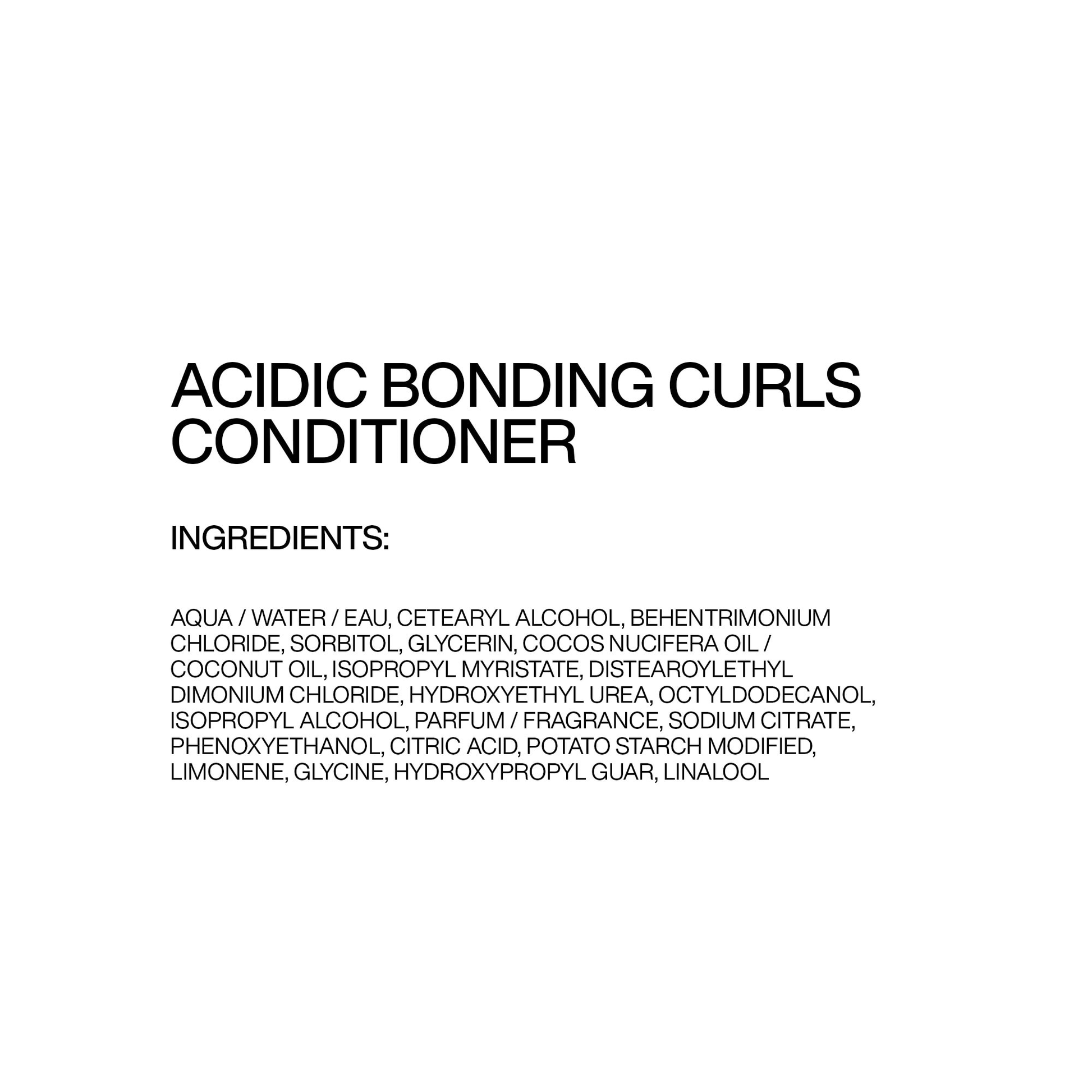 Ingredients list for Acidic Bonding Curls Conditioner on a white background