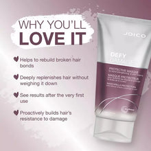 Load image into Gallery viewer, Joico Defy Damage Protective Masque Why You&#39;ll Love It
